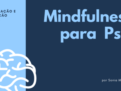 Workshop Mindfullness para Psis